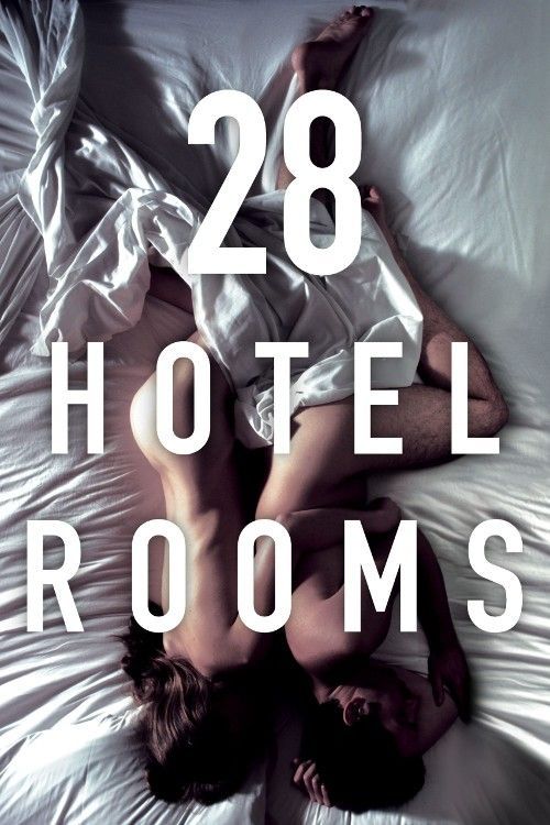 [18＋] 28 Hotel Rooms (2012) English ORG Full Movie HDRip